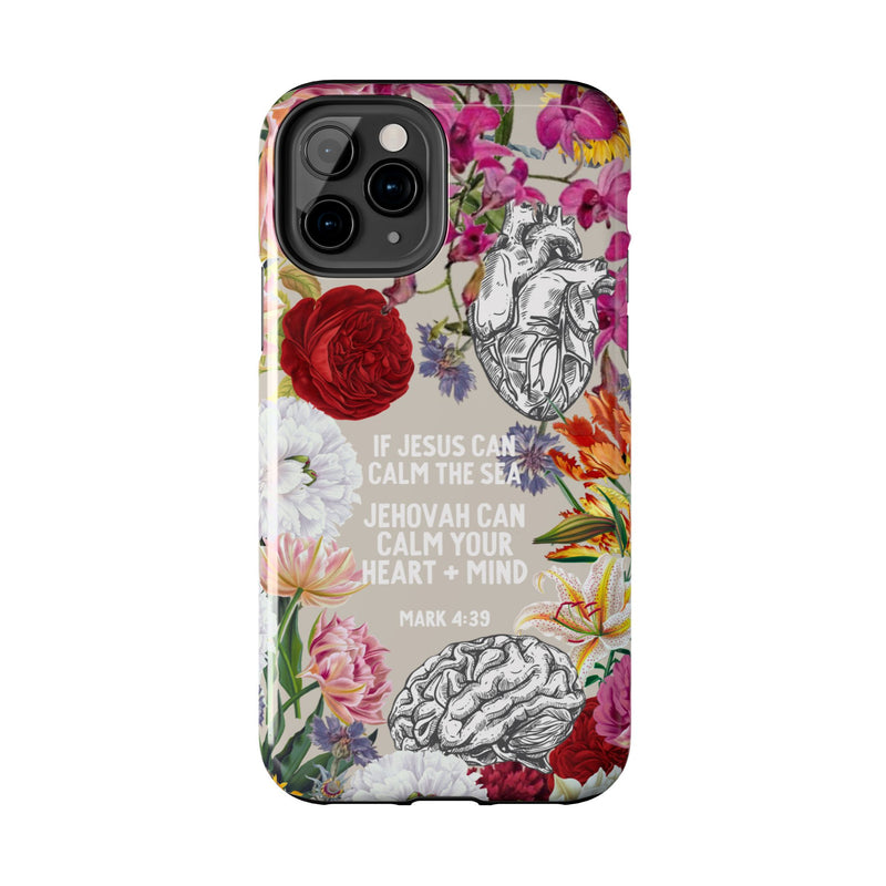 If Jesus Can Calm The Sea - Tough Phone Cases