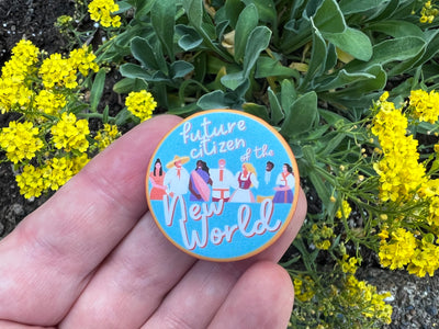Future Citizen of the New World Pins