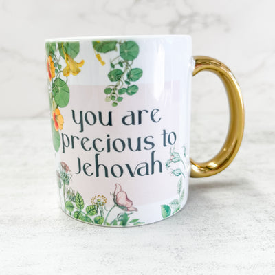 Limited Edition - You Are Precious to Jehovah Mug