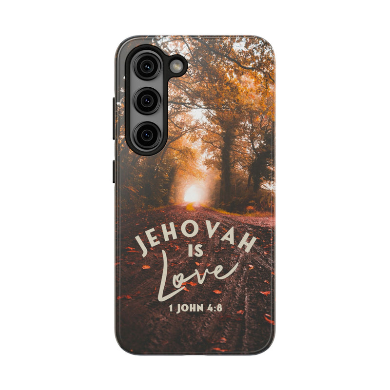 Jehovah is Love. - Tough Phone Cases