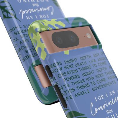 For I Am Convinced- IPhone Pixel Galaxy Case