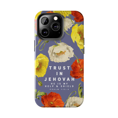 Trust in Jehovah Tough Phone Cases - IPhone