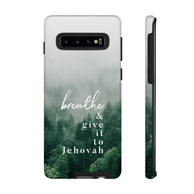 Breathe and Give It To Jehovah Tough Cases - Pixel Galaxy