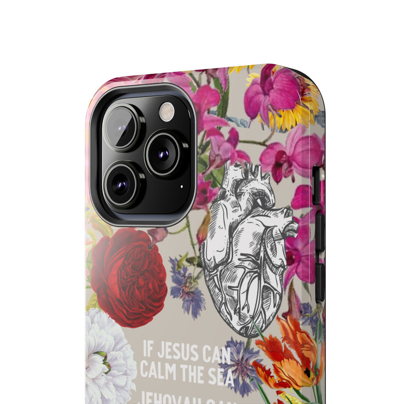 If Jesus Can Calm The Sea - Tough Phone Cases