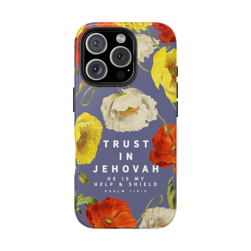 Trust in Jehovah Tough Phone Cases - IPhone