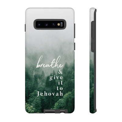 Breathe and Give It To Jehovah Tough Cases - Pixel Galaxy