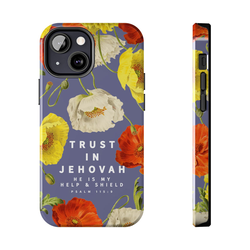 Trust in Jehovah Tough Phone Cases - IPhone