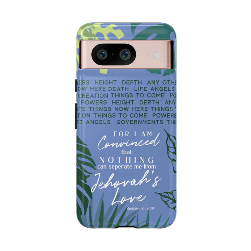 For I Am Convinced- IPhone Pixel Galaxy Case