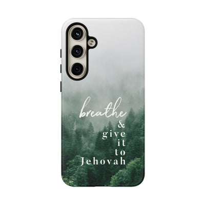 Breathe and Give It To Jehovah Tough Cases - Pixel Galaxy