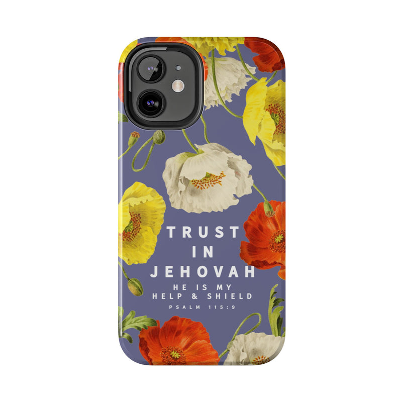 Trust in Jehovah Tough Phone Cases - IPhone