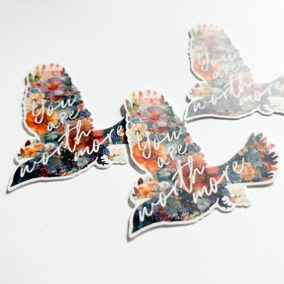 You Are Worth More Than Many Sparrows Stickers