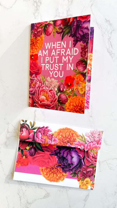 When I Am Afraid I Put My Trust In You Greeting Card - GINGERS