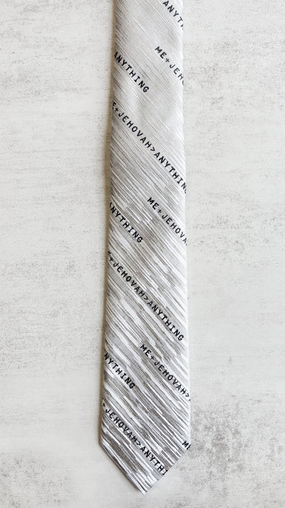 Me + Jehovah > Anything - Silver Tie