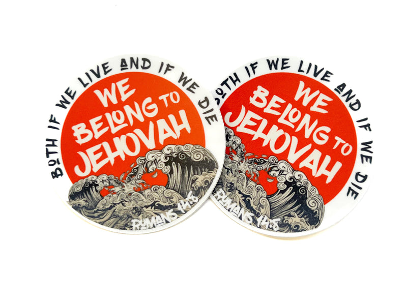 We Belong to Jehovah Stickers - GINGERS