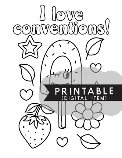 I Love Conventions Coloring Page - Print At Home - GINGERS