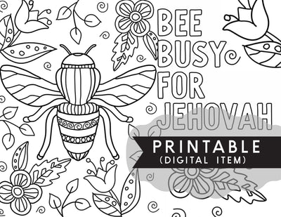 Bee Busy For Jehovah Coloring Page - Print At Home - GINGERS