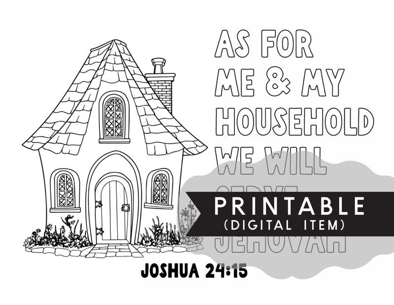 As For Me And My Household We Will Serve Jehovah Coloring Page - Print At Home - GINGERS