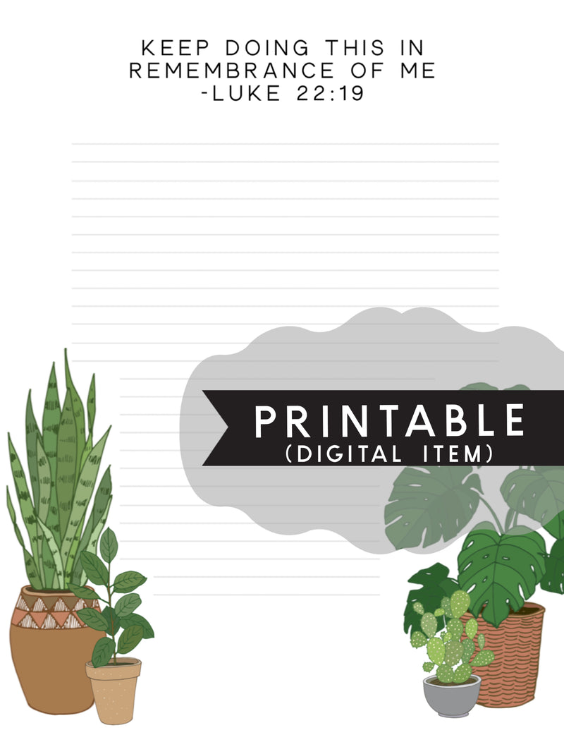 Memorial- Luke 22:19 - Houseplant Letter Writing Printable - GINGERS