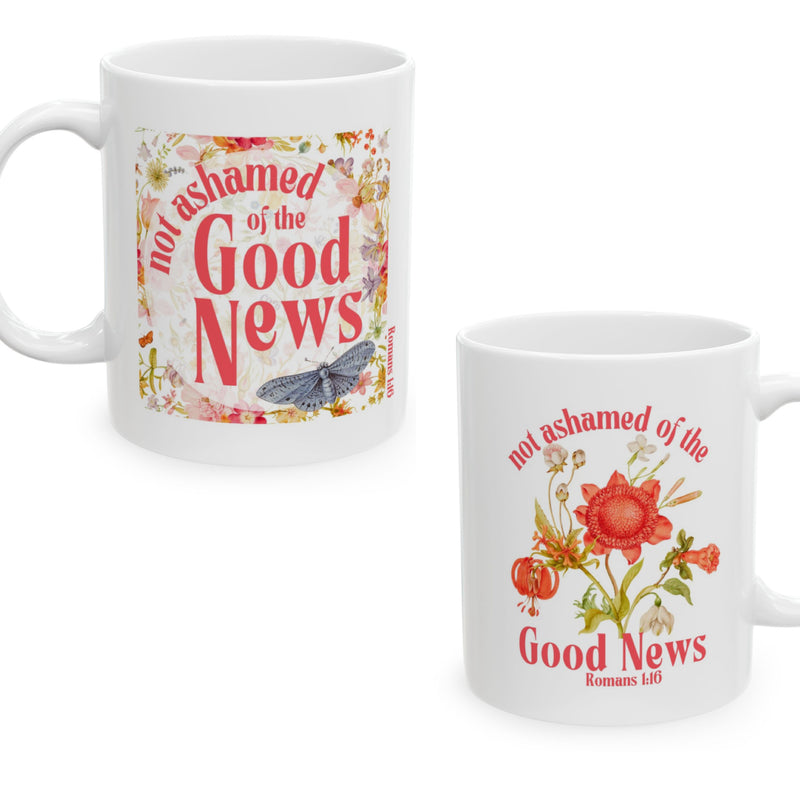 Not Ashamed of the Good News Mug - Floral