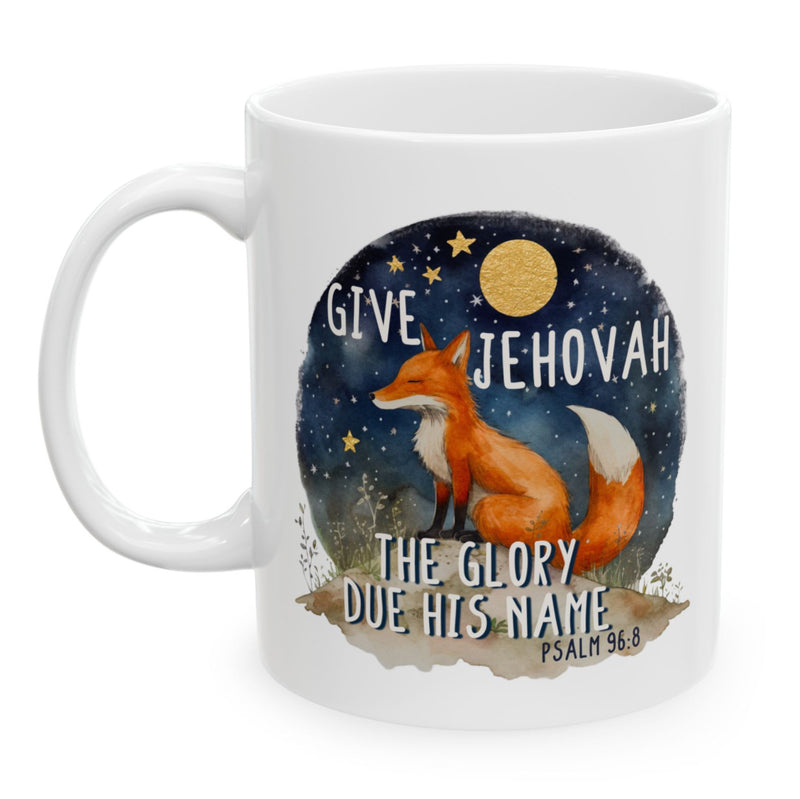 Give Jehovah The Glory Due His Name Mug - Fox