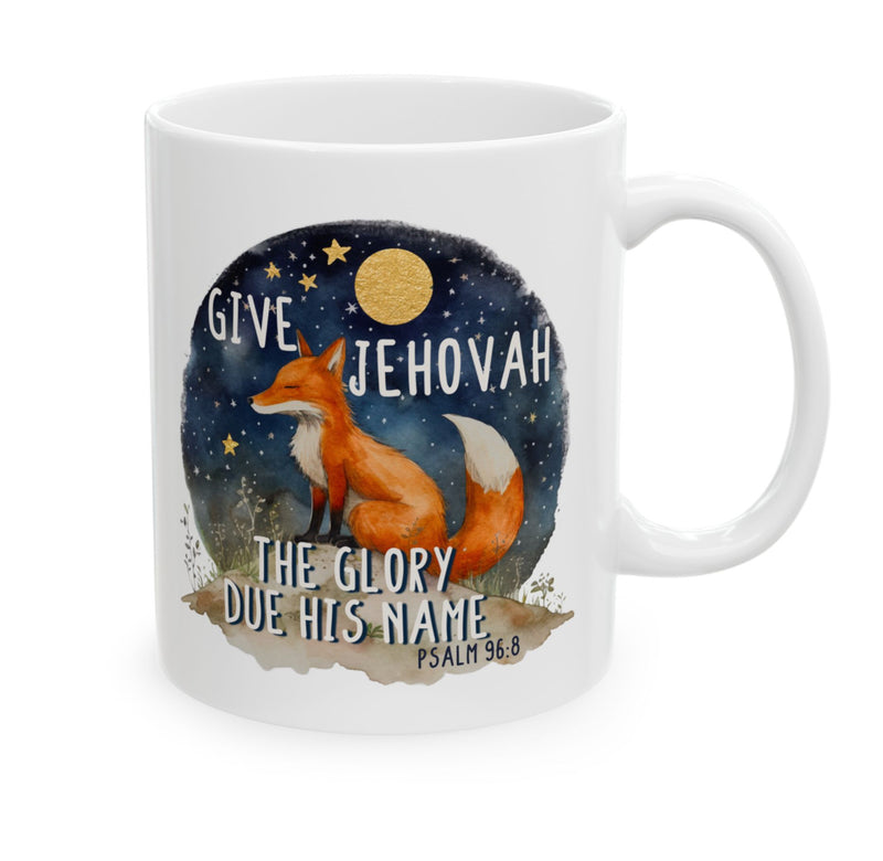 Give Jehovah The Glory Due His Name Mug - Fox