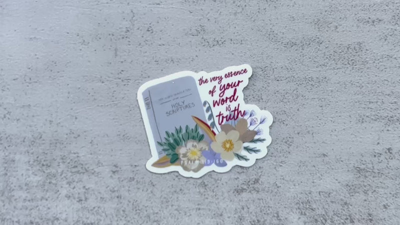 The Very Essence Of Your Word is Truth Floral Stickers