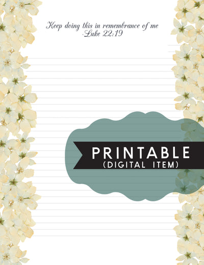 Memorial- Luke 22:19 - White Flowers Letter Writing Printable - GINGERS