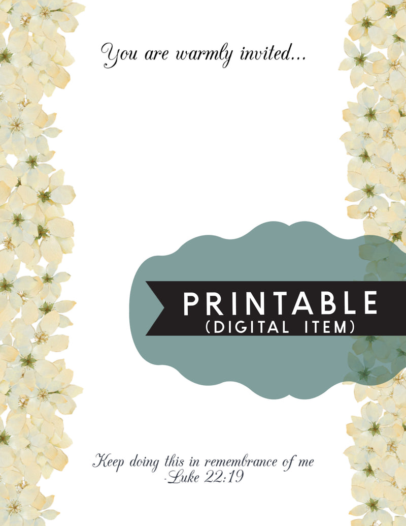 Memorial- Unlined You Are Warmly Invited Luke 22:19 - White Flowers Letter Writing Printable - GINGERS
