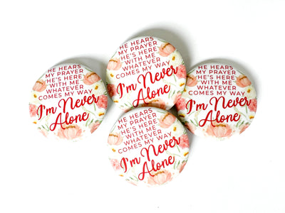 I’m Never Alone Pins - GINGERS