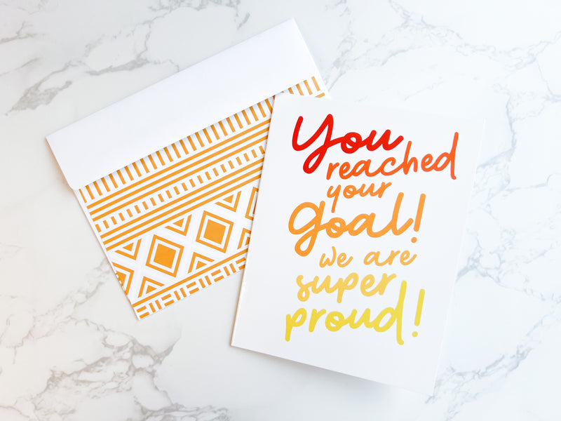 You Reached Your Goal 4 x 6 Greeting Card - GINGERS