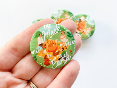 The Meek Will Possess the Earth Pins - GINGERS