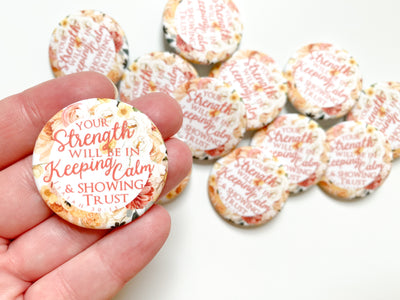 Floral Your Strength will be in Keeping Calm and Showing Trust Pins - GINGERS