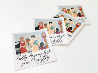 Fully Accomplish Your Ministry Stickers - Friends through Time - GINGERS