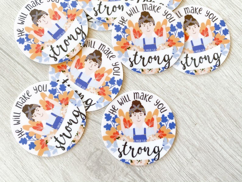 He Will Make You Strong Stickers - GINGERS