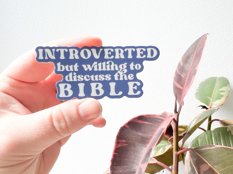Introverted but Willing to Discus the Bible Stickers - GINGERS