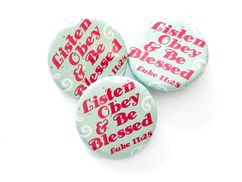 Listen Obey and Be Blessed Kids Pins - GINGERS