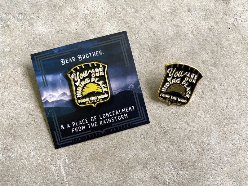 You are our Hiding Place from the Wind - Elder Enamel Pins - GINGERS