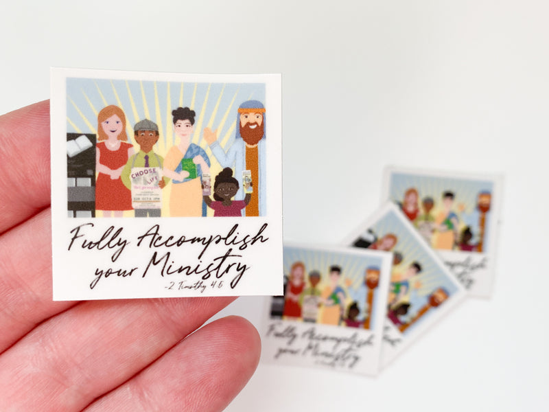 Fully Accomplish Your Ministry Stickers - Friends through Time - GINGERS