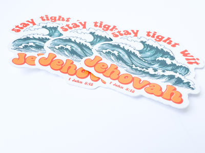 Stay Tight Wit Jehovah Stickers - Hawai’i Pidgin - GINGERS